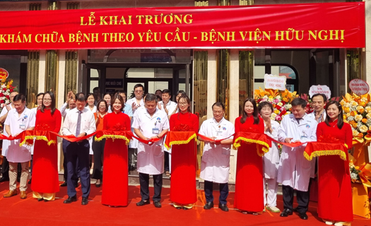 Bệnh viện Hữu Nghị khai trương Phòng Khám chữa bệnh theo yêu cầu